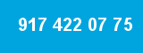 917 422 07 75